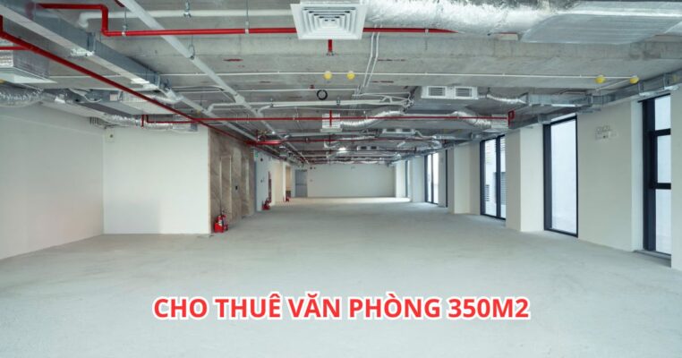 Cho thuê văn phòng 350m2