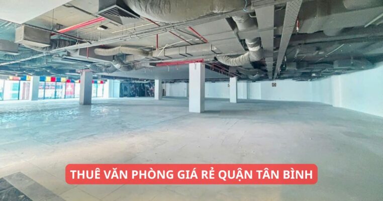 Thuê Văn Phòng Giá Rẻ Quận Tân Bình